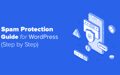 Ultimate WordPress Spam Protection Guide – Step by Step (2026)