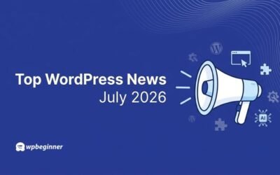 WPBeginner Spotlight 26: Form Analytics, More AI Tools, and Smarter SEO Monitoring