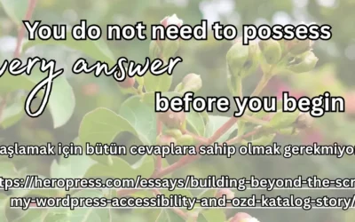 HeroPress: Building Beyond the Screen: My WordPress, Accessibility, and OZD Katalog Story – Ekranın Ötesinde Üretmek: WordPress, Erişilebilirlik ve OZD Katalog Hikâyem